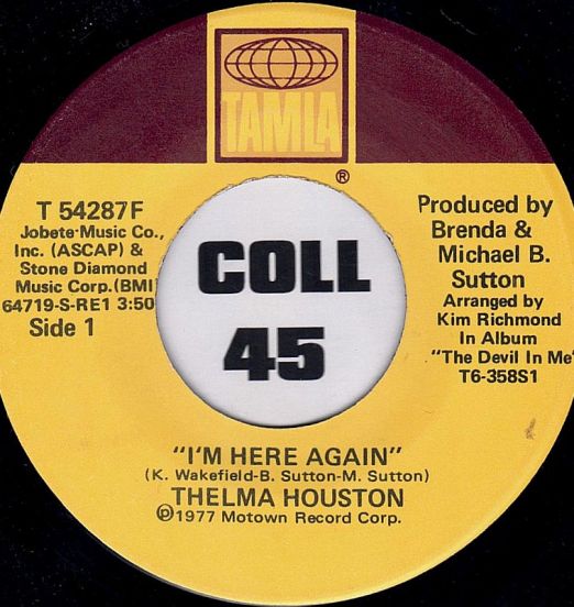 Thelma Houston - I'm Here Again b/w Sharing Something Perfect Between Ourselves - Tamla 7"