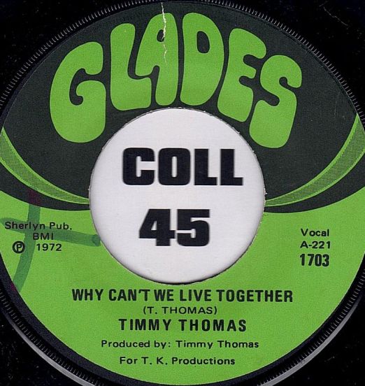 Timmy Thomas - Why Can't We Live Together b/w Funky Me - Glades 7"