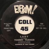 Tommy Turner – Lady b/w I’ll Be Gone – Elbam 7″