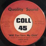 Anna Raye – Will You Love My Child b/w Will You Be There – Quality Sound 7″