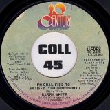Barry White – I’m Qualified To Satisfy You b/w Instrumental – 20th Century 7″