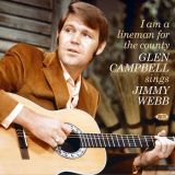 *PREORDER* Glen Campbell – I Am A Lineman For The County (Glen Campbell Sings Jimmy Webb) – Ace UK CD
