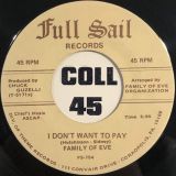 Family Of Eve – Having It So Bad For You b/w I Don’t Want To Pay – Full Sail 7″