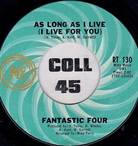 Fantastic Four - As Long As I Live (I Live For You) b/w To Share Your Love - Ric-Tic 7"