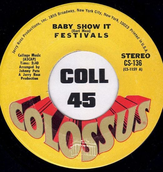 Festivals - Baby Show It b/w Take Your Time - Colossus 7"