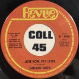 Garland Green – Ain’t That Good Enough b/w Love Now Pay Later – Revue 7″