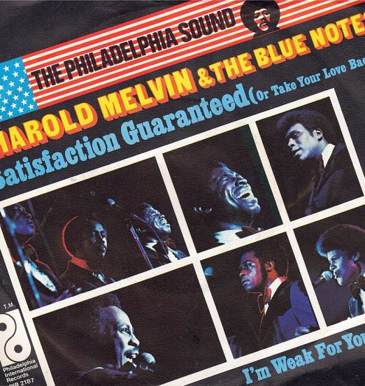 Harold Melvin & The Blue Notes - Satisfaction Guaranteed (Or Take Your Love Back) b/w I'm Weak For You - PIR GER 7"