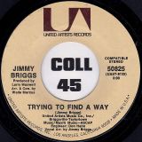 Jimmy Briggs – You Were Almost Mine b/w Trying To Find A Way – UA 7″