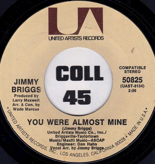 Jimmy Briggs - You Were Almost Mine b/w Trying To Find A Way - UA 7"
