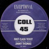 Jimmy Thomas – Let Me Be Your Security b/w First Class Ticket – Exceptional Recording Co. UK 7″