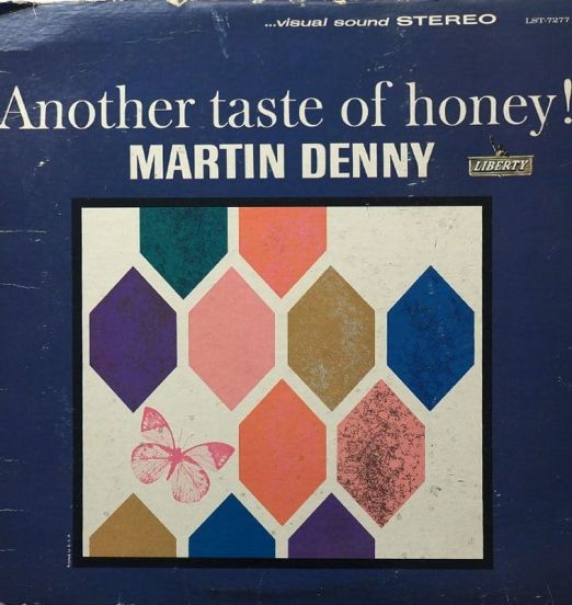 Martin Denny - Another Taste Of Honey! - Liberty LP