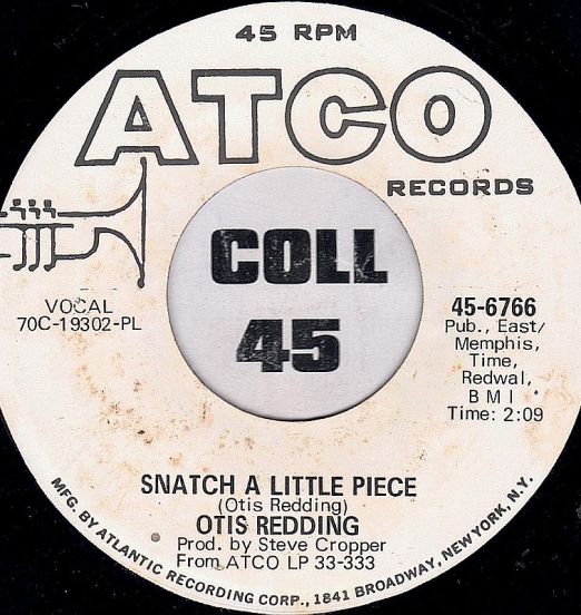 OtisRedding-SnatchALittlePiece