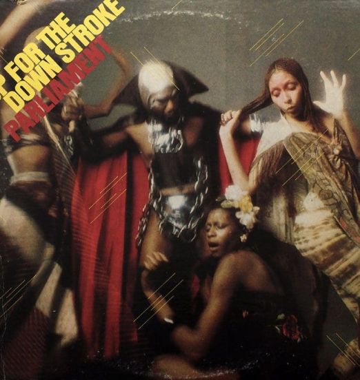 Parliament - Up For The Down Stroke - Casablanca LP