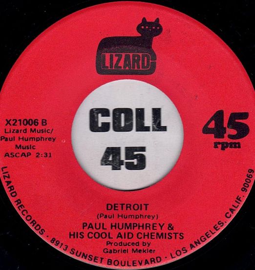 Paul Humphrey & His Cool Aid Chemists - Detroit b/w Cool Aid - Lizard 7"