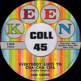 Sam Cooke – Everybody Likes To Cha Cha Cha b/w Little Things You Do – Keen 7″