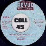 Shalom – I’ve Got News For You Pt. 1 b/w Pt. 2 – Revue 7″