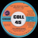 Solomon Burke – Let Me Wrap My Arms Around You b/w Everlasting Love – Chess 7″