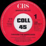 Spandau Ballet – Through The Barricades b/w With The Pride (Live In ’85) – CBS NL 7″