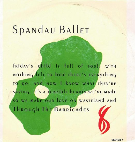 Spandau Ballet - Through The Barricades b/w With The Pride (Live In '85) - CBS NL 7"