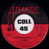 Spinners – Working My Way Back To You b/w Disco Ride – Atlantic 7″