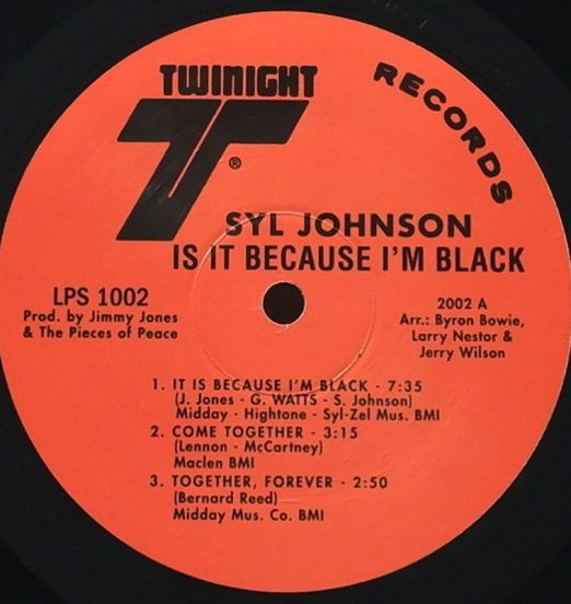 SylJohnson-IsItBecauseImBlackLABEL
