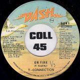 T-Connection – On Fire b/w Go Back Home – Dash 7″