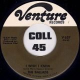 The Ballads – I Wish I Knew b/w The Gift Of Love – Venture 7″