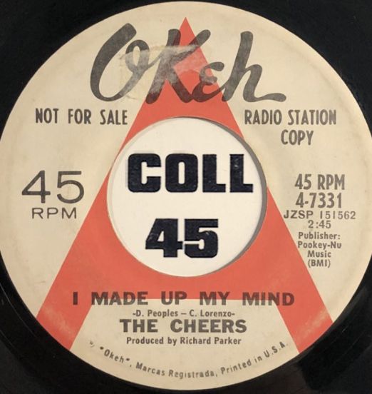 The Cheers - I Made Up My Mind b/w Take Me To Paradise - Okeh DJ 7"