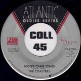 The Coasters – Yakety Yak b/w Along Came Jones – Atlantic 7″