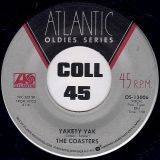 The Coasters – Yakety Yak b/w Along Came Jones – Atlantic 7″