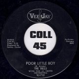 The Dells – Hey Sugar (Don’t Get Serious) b/w Poor Little Boy – Vee Jay 7″
