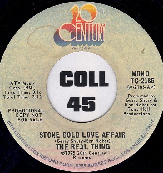 The Real Thing - Stone Cold Love Affair b/w Stereo - 20th Century DJ 7"