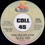 The Real Thing – Stone Cold Love Affair b/w Stereo – 20th Century DJ 7″