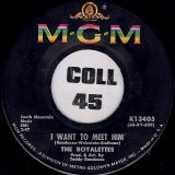The Royalettes – Never Again b/w I Want To Meet Him – MGM 7″