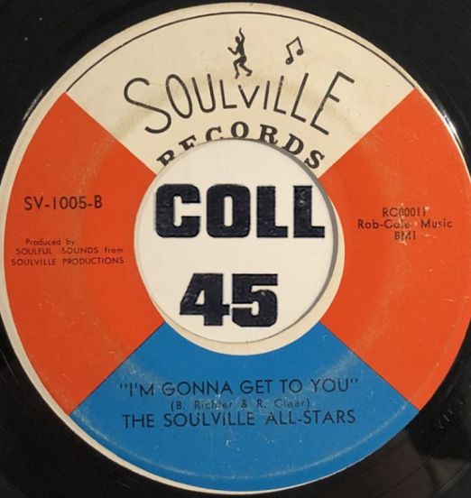 The Soulville All-Stars - I'm Gonna Get To You b/w Won't You Please Be My Girl - Soulville 7"