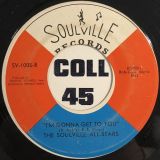 The Soulville All-Stars – I’m Gonna Get To You b/w Won’t You Please Be My Girl – Soulville 7″