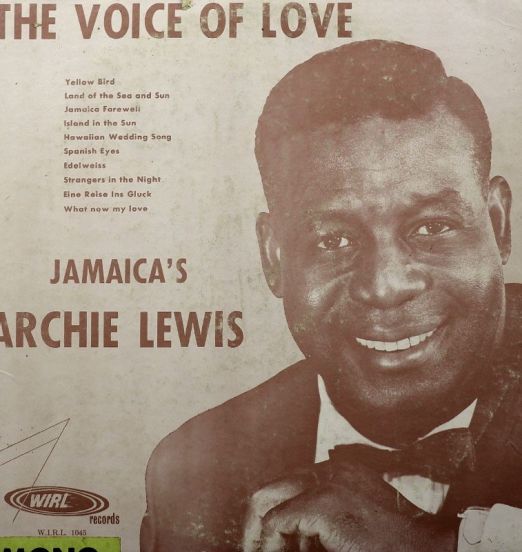 Archie Lewis - The Voice Of Love - WIRL JA LP