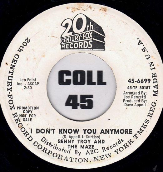 Benny Troy And The Maze - I Don't Know You Anymore b/w Things Are Lookin' Better - 20th Century-Fox DJ 7"