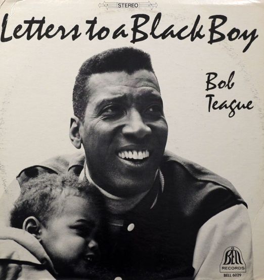 Bob Teague - Letters To A Black Boy - Bell LP