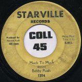 Bobby Rush – Sock Boo Ga Loo b/w Much To Much – Starville 7″