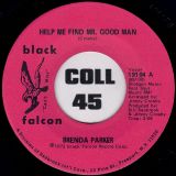 Brenda Parker – Help Me Find Mr. Good Man b/w Instrumental – Falcon 7″