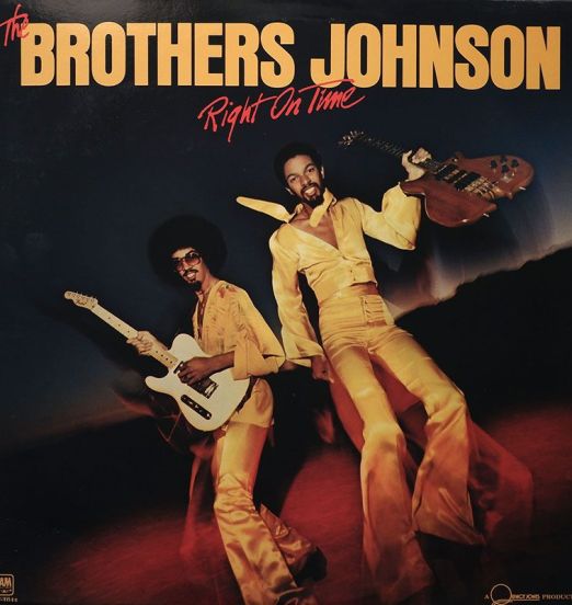 The Brothers Johnson - Right On Time - A&M LP