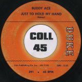 Buddy Ace – Just To Hold My Hand b/w Inside Story – Duke 7″