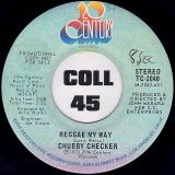 Chubby Checker – Reggae My Way (Stereo) b/w Mono – 20th Century DJ 7″
