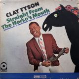 Clay Tyson – Straight From The Horse’s Mouth – ATCO LP