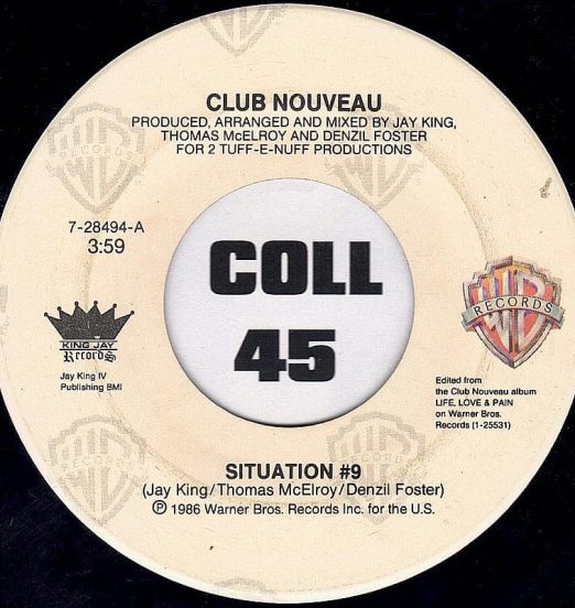 Club Nouveau - Situation #9 b/w Pump It Up (Lean On Me) Reprise - Warner Bros. 7"