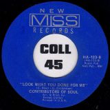 Contributors Of Soul – Look What You Done For Me b/w I Don’t Know – New Miss 7″