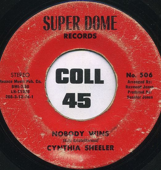 Cynthia Sheeler - Nobody Wins b/w Every Little Bit Hurts - Super Dome 7"