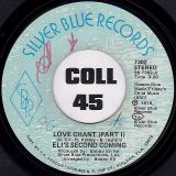 Eli’s Second Coming – Love Chant Pt.1 b/w Pt.2 – Silver Blue 7″