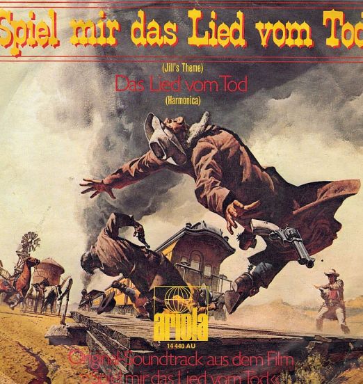 Ennio Morricone - Spiel Mir Das Lied Vom Tod (Jill's Theme) b/w Das Lied vom Tod (Harmonica) - Ariola GER 7"